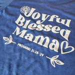 Load image into Gallery viewer, &quot;Joyful Blessed Mama&quot; Tee - Heather Royal
