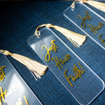 Load image into Gallery viewer, &quot;JUST HAVE FAITH&quot; Acrylic Bookmark
