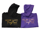 Load image into Gallery viewer, &quot;WORD HARD, PRAY MORE&quot; Hoodie - Black
