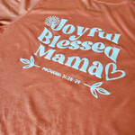 Load image into Gallery viewer, &quot;Joyful Blessed Mama&quot; Tee - Heather Sunset
